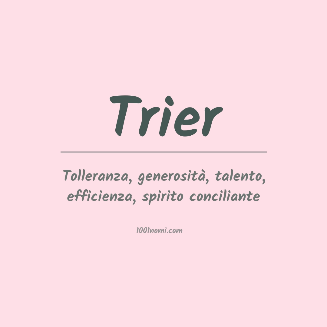 Significato del nome Trier