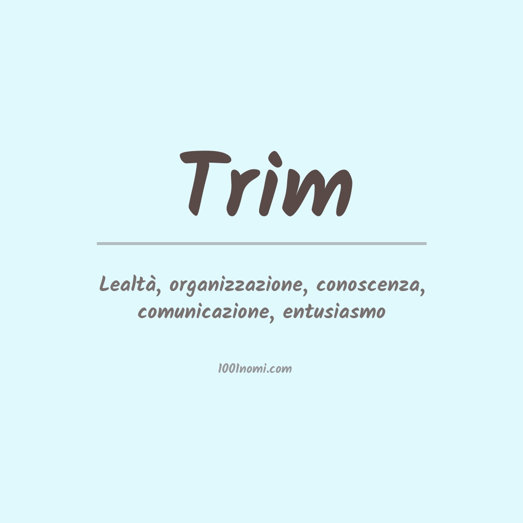 Significato del nome Trim