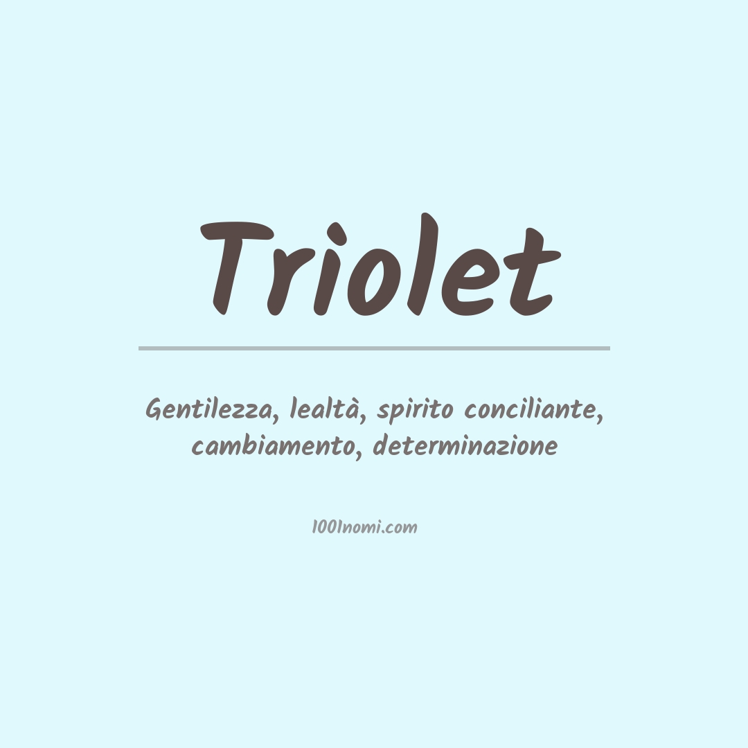 Significato del nome Triolet
