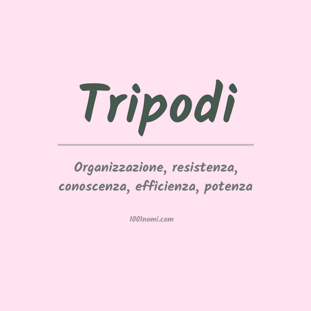 Significato del nome Tripodi