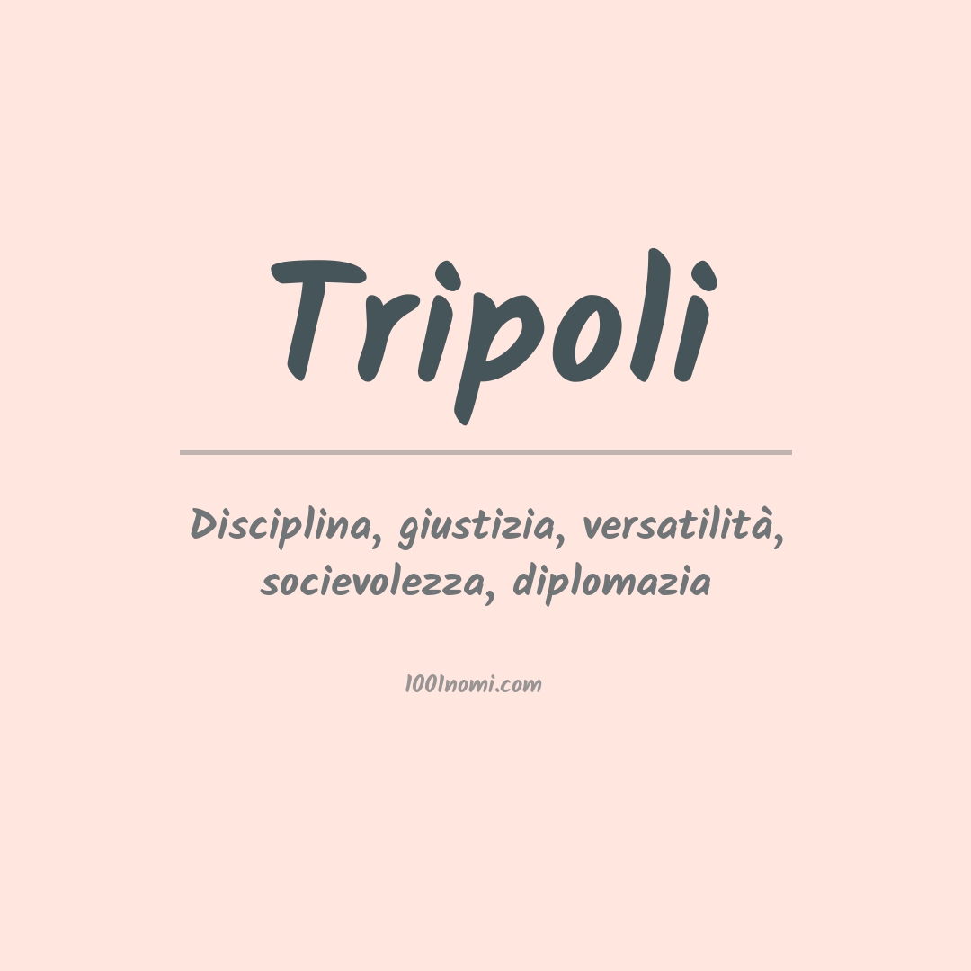 Significato del nome Tripoli