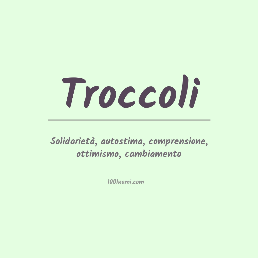 Significato del nome Troccoli