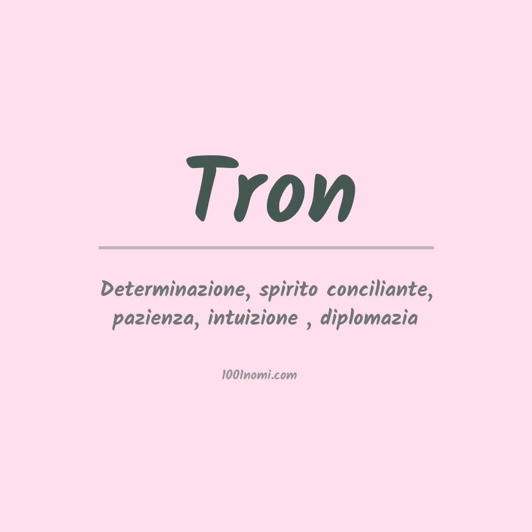 Significato del nome Tron