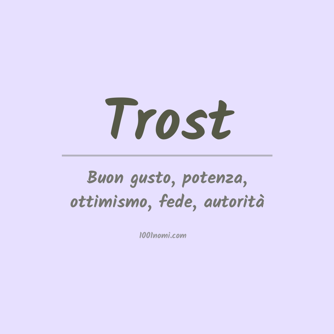 Significato del nome Trost