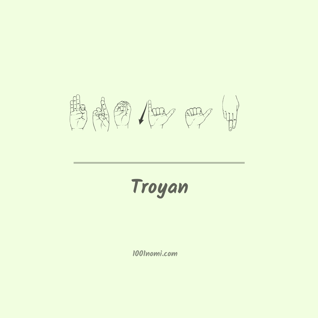 Troyan nella lingua dei segni