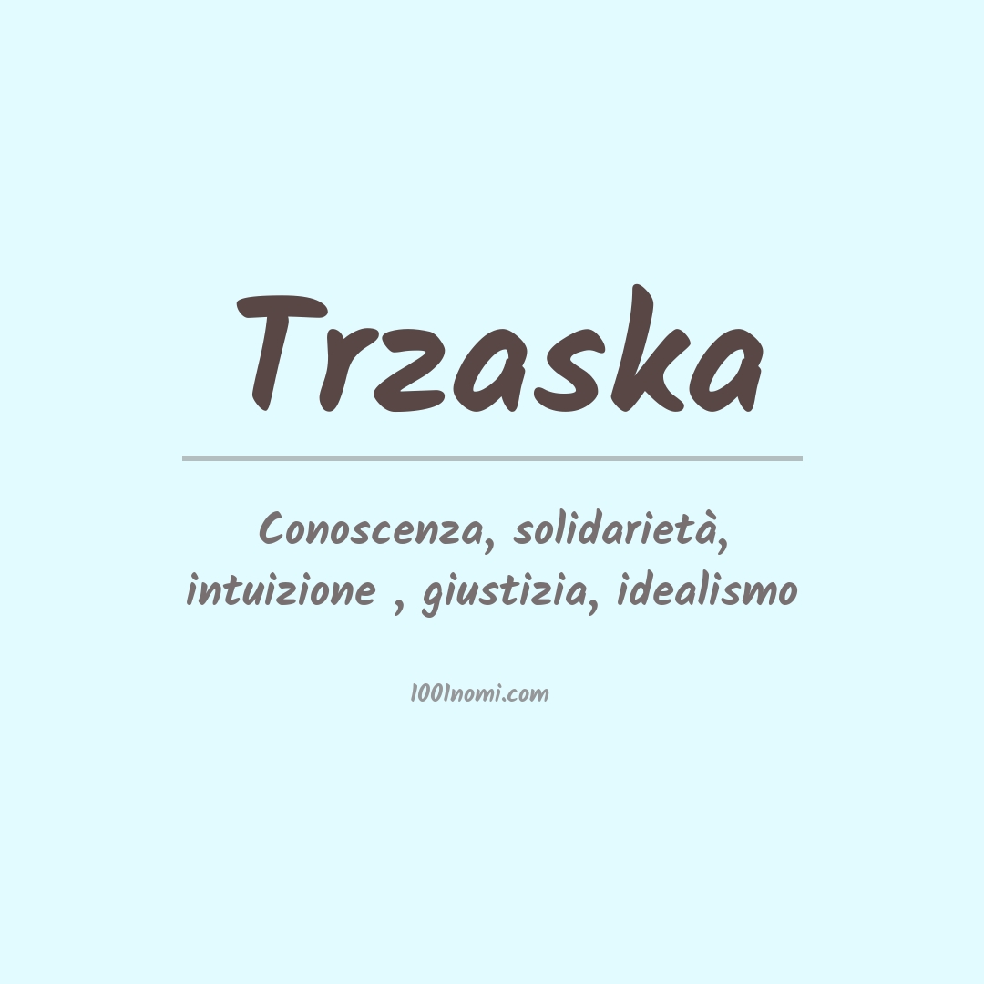 Significato del nome Trzaska