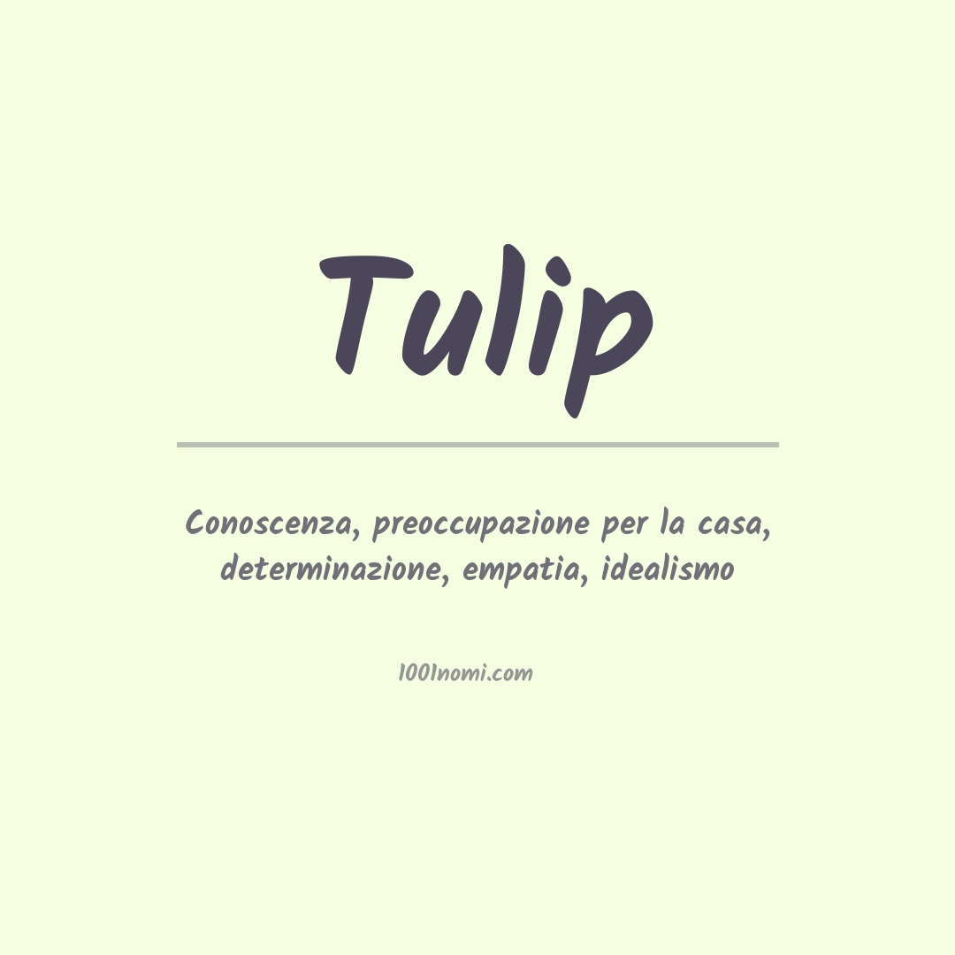 Significato del nome Tulip