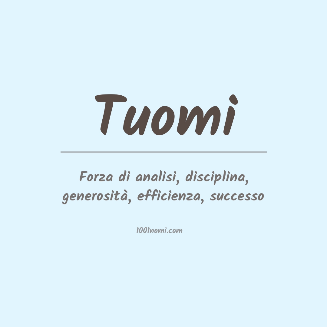 Significato del nome Tuomi