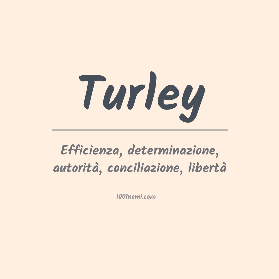 Significato del nome Turley