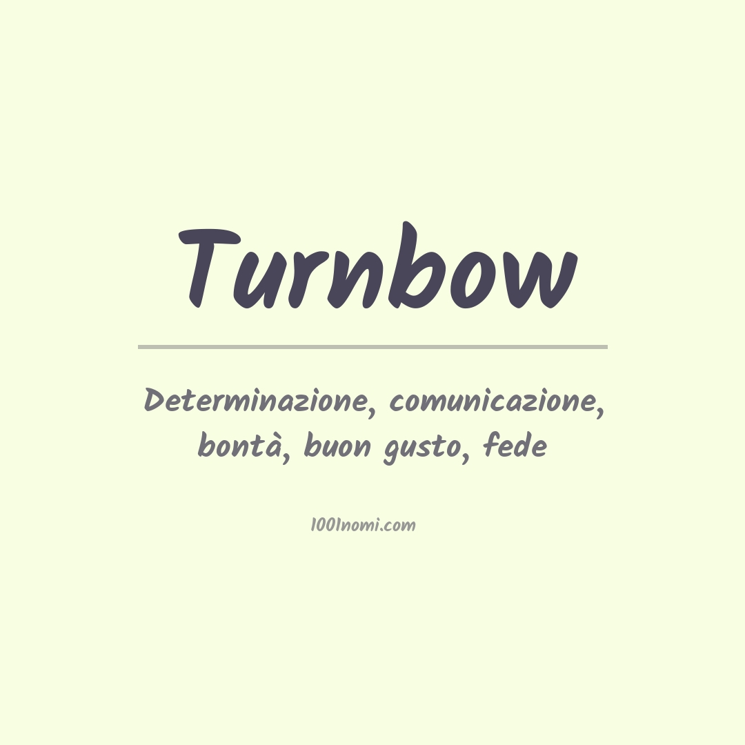 Significato del nome Turnbow