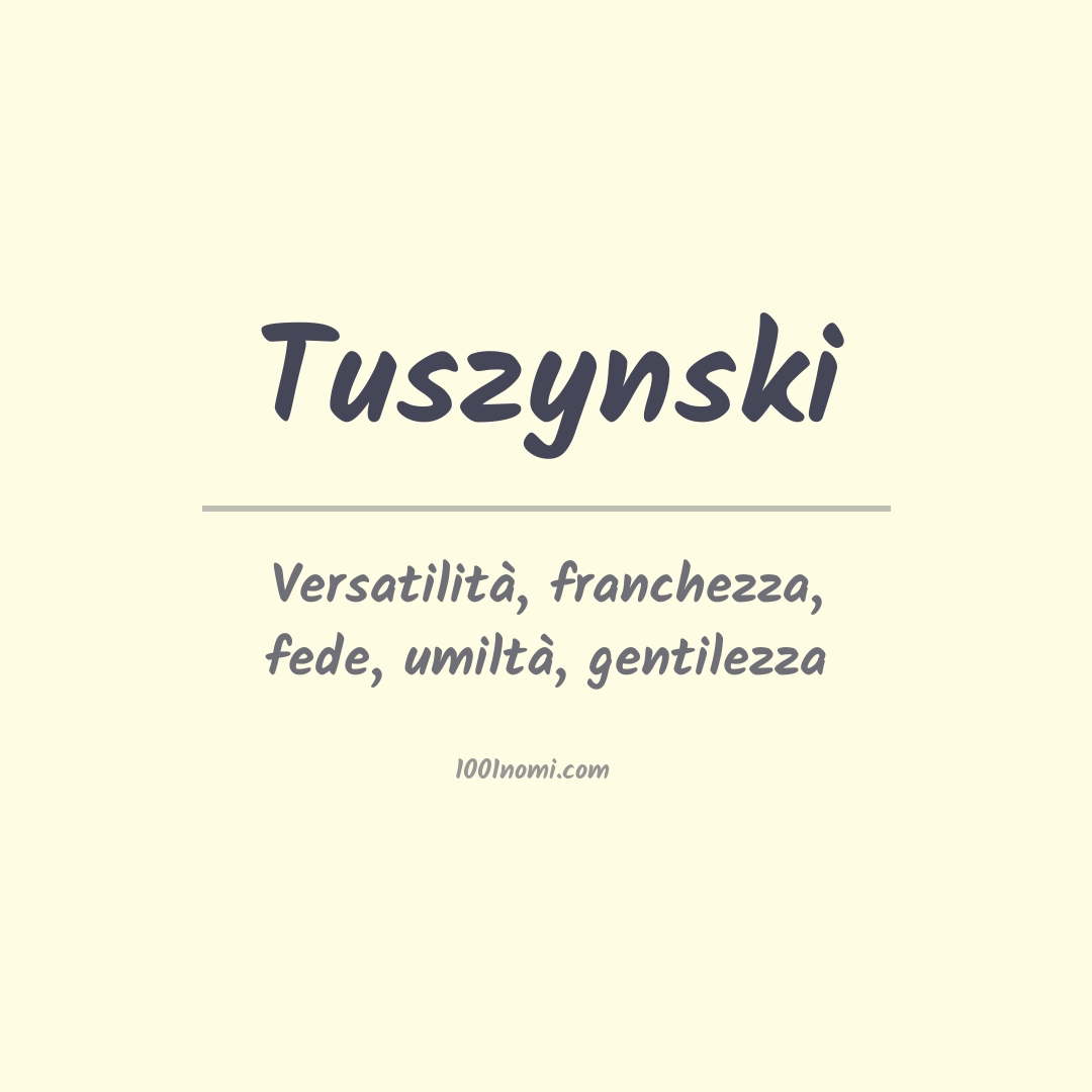 Significato del nome Tuszynski