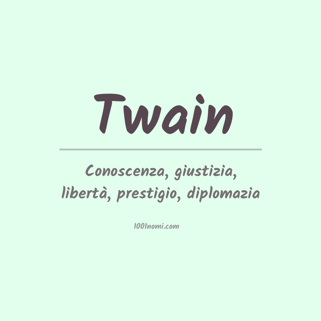 Significato del nome Twain Significato del nome Twain