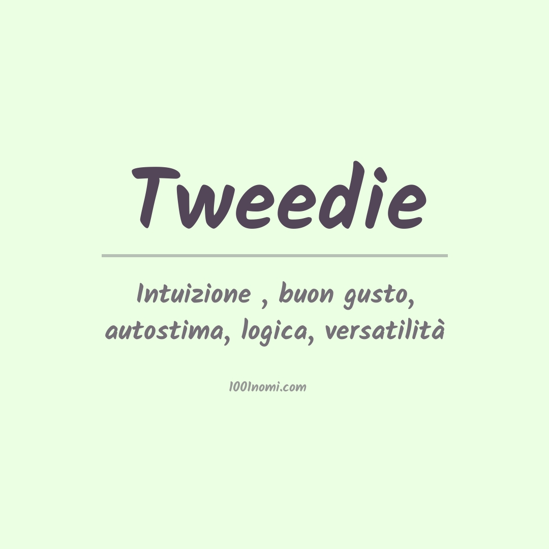 Significato del nome Tweedie