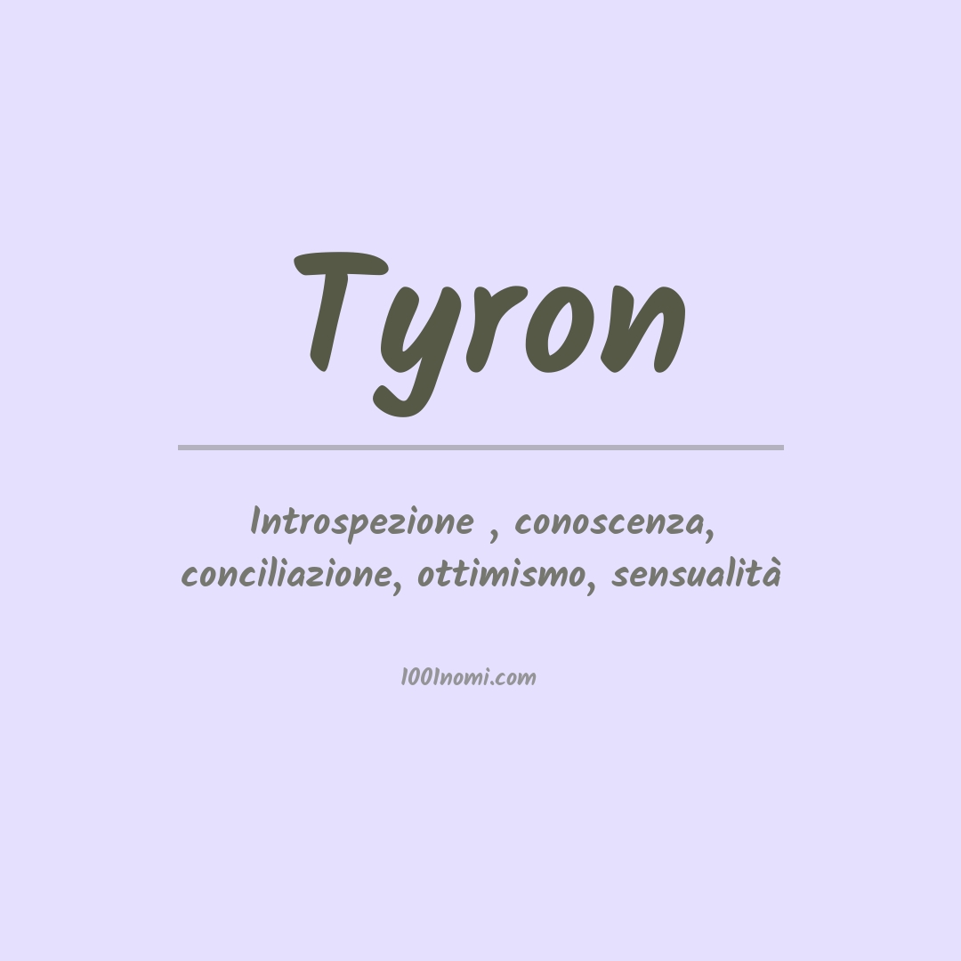 Significato del nome Tyron Significato del nome Tyron
