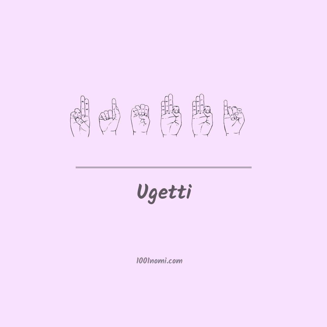 Ugetti nella lingua dei segni Ugetti nella lingua dei segni