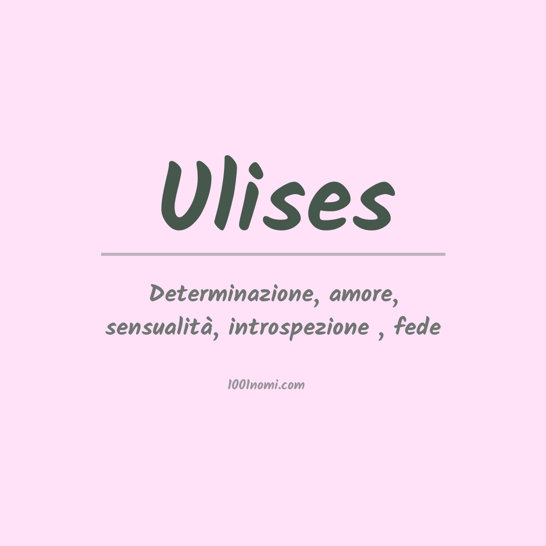 Significato del nome Ulises