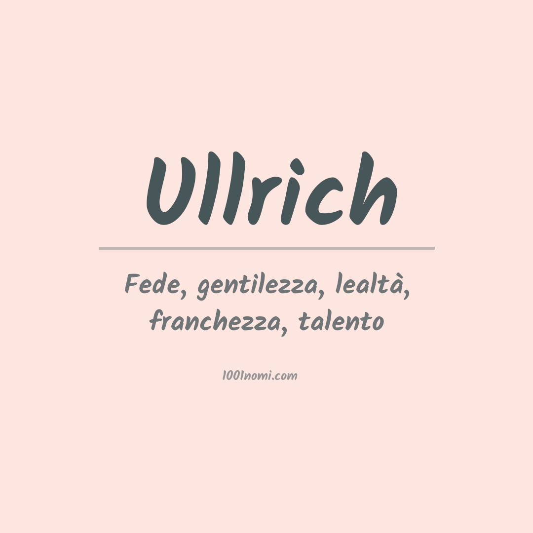 Significato del nome Ullrich