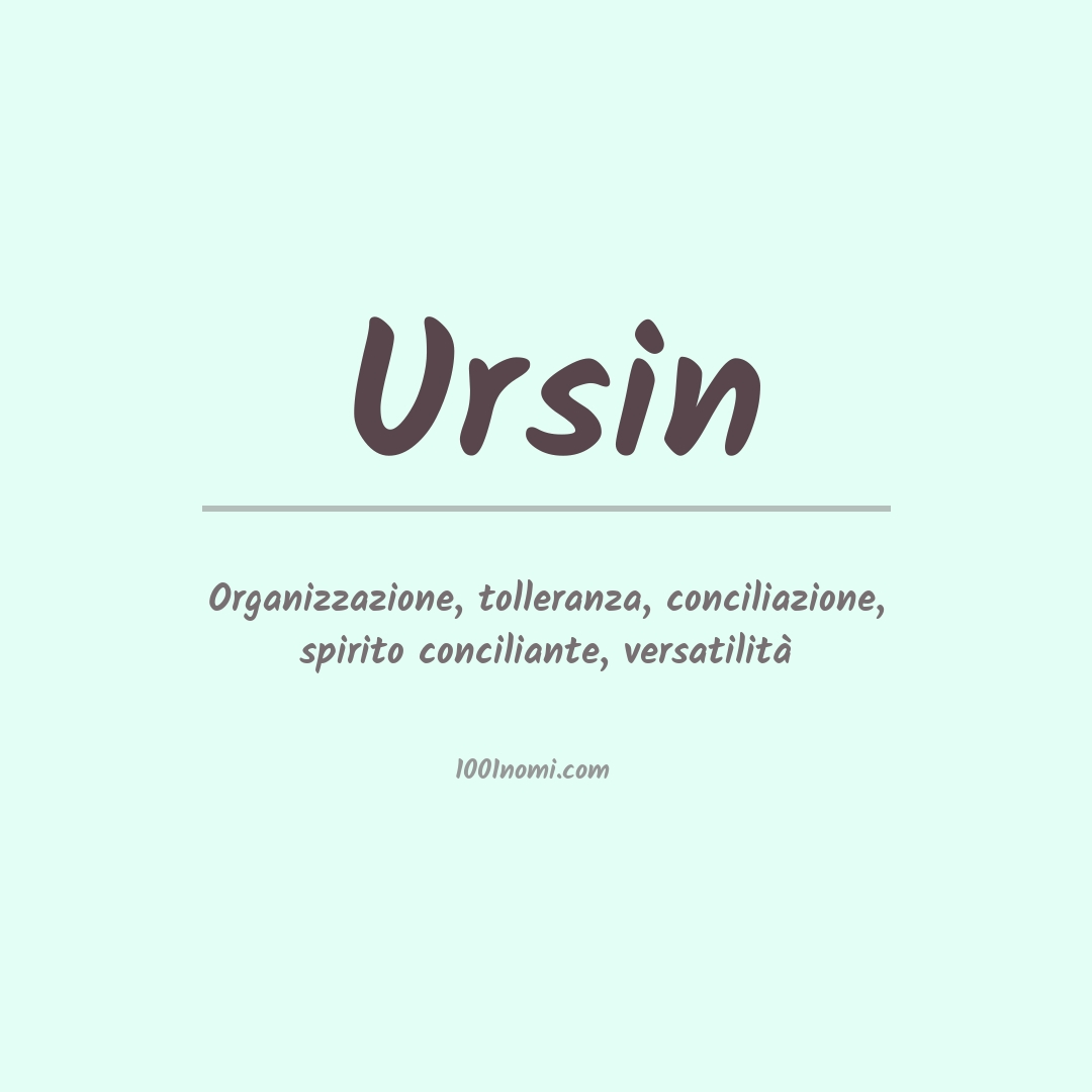 Significato del nome Ursin