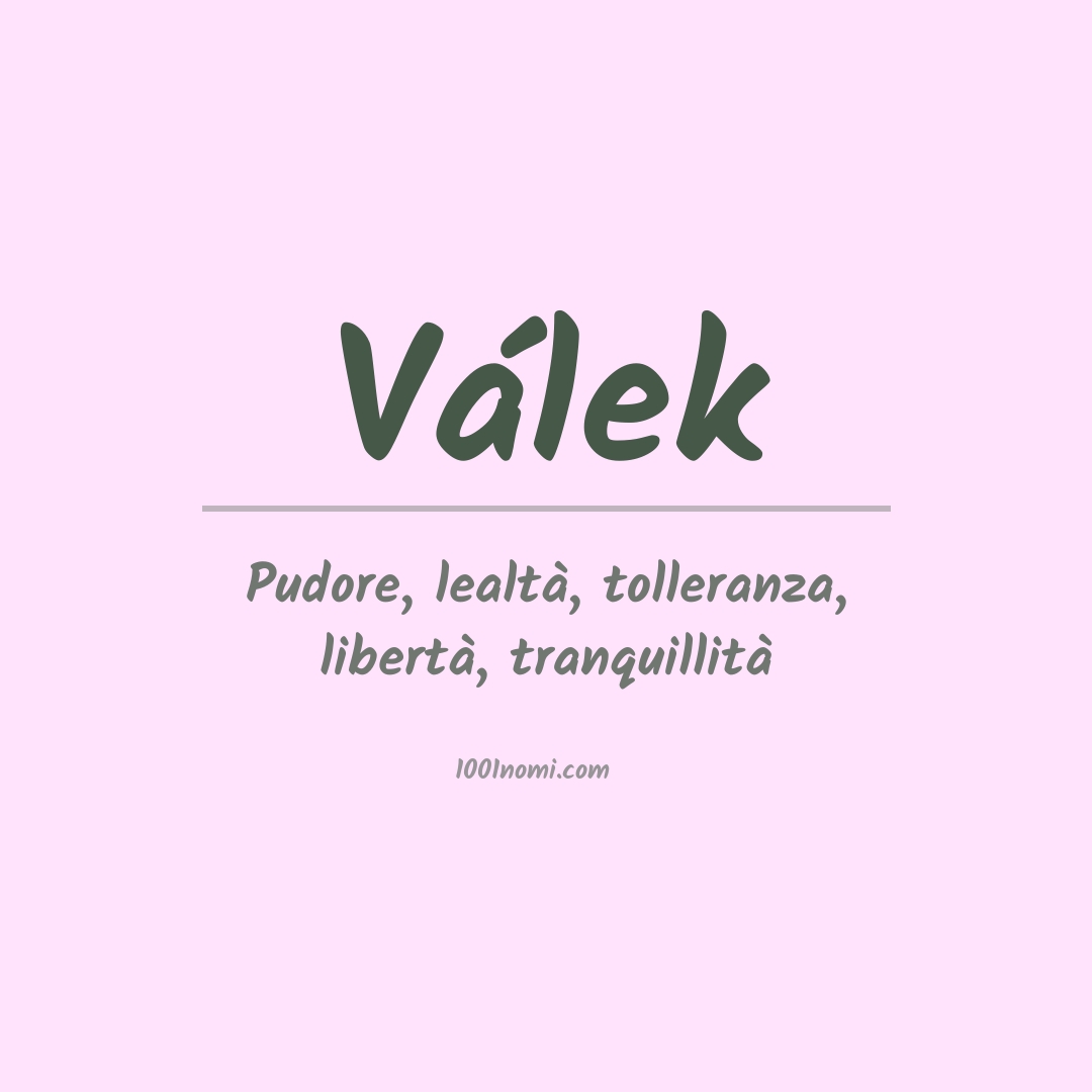 Significato del nome Válek