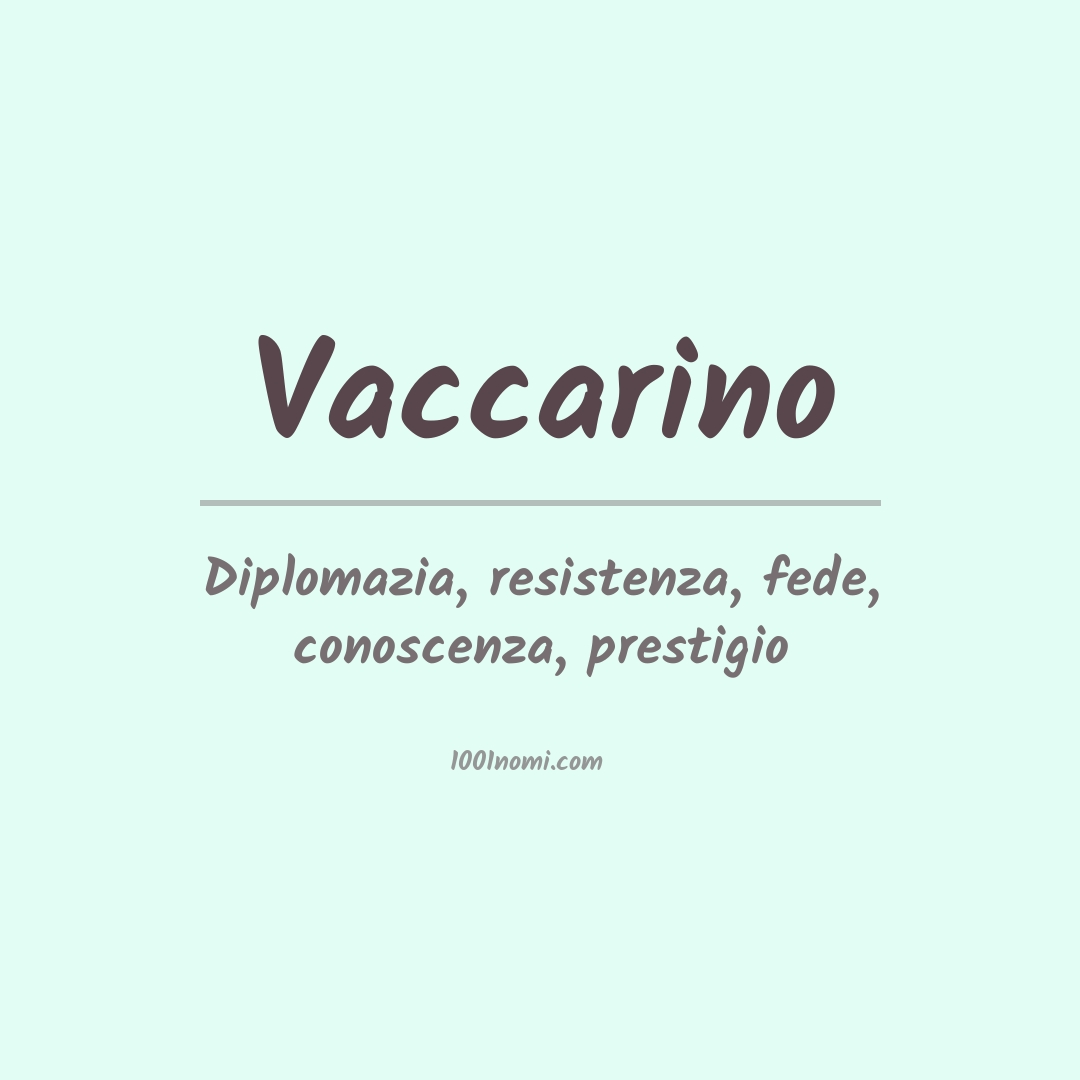 Significato del nome Vaccarino