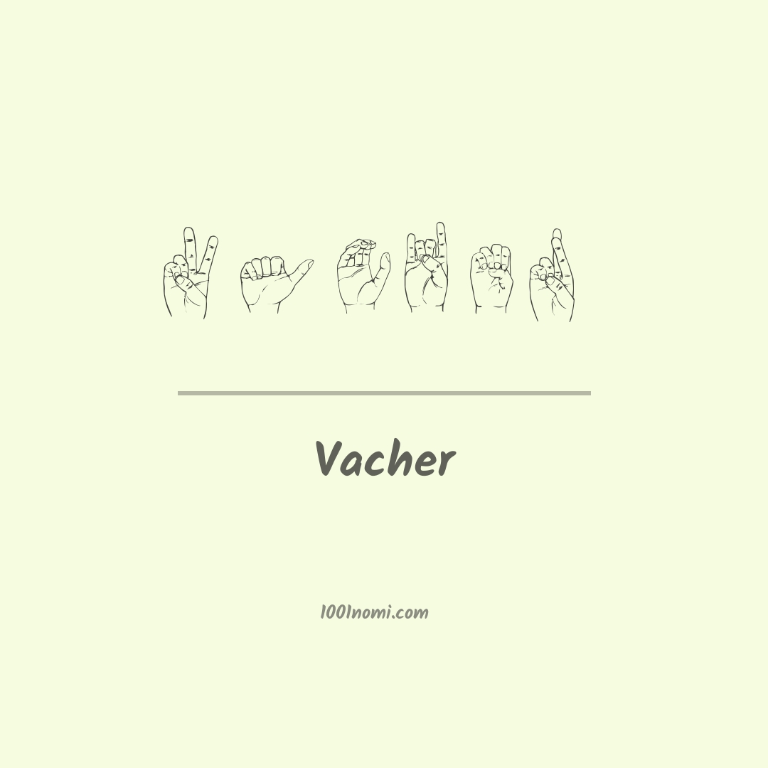 Vacher nella lingua dei segni Vacher nella lingua dei segni