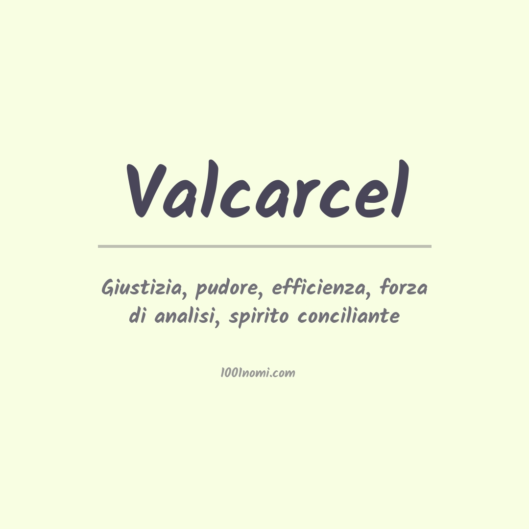 Significato del nome Valcarcel