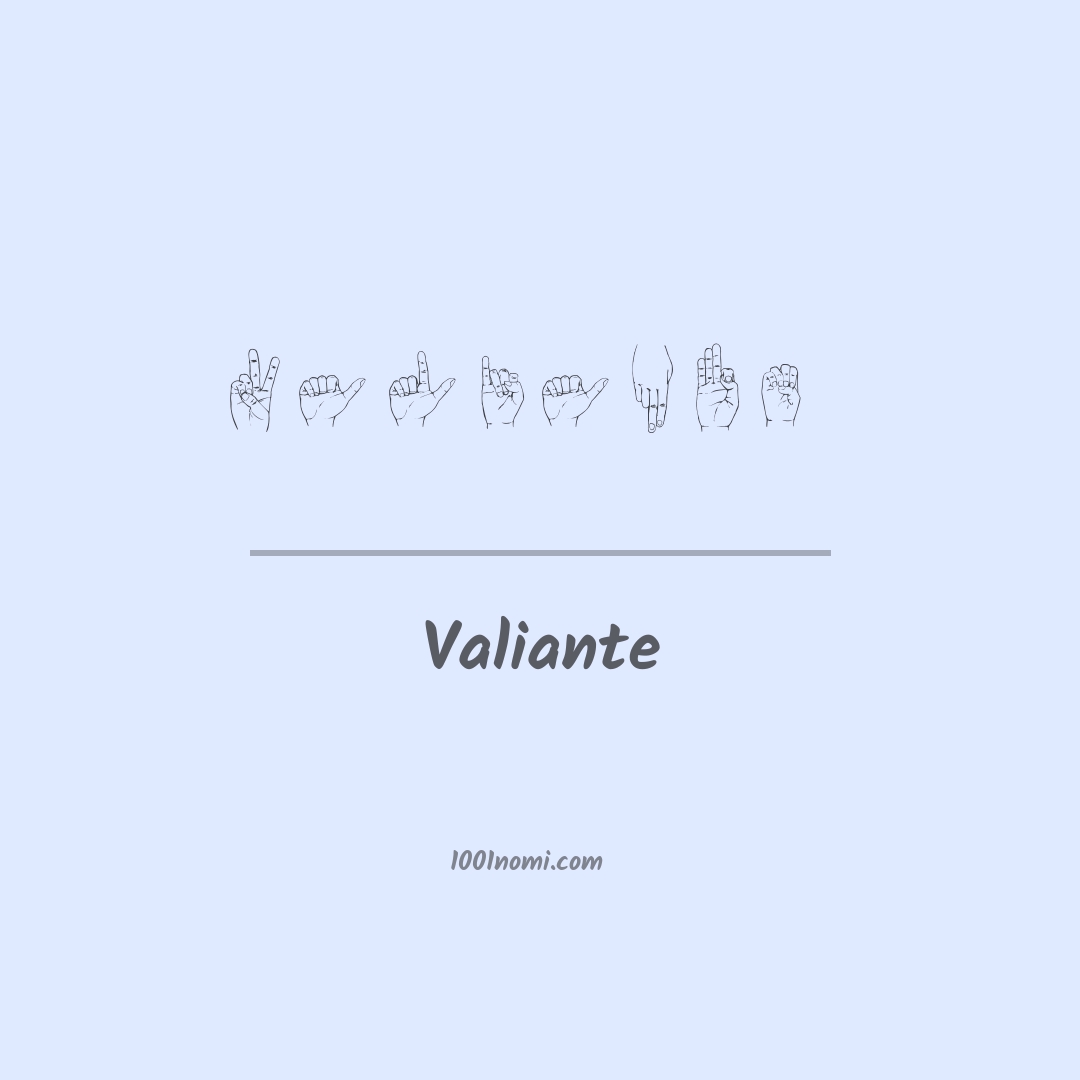 Valiante nella lingua dei segni Valiante nella lingua dei segni