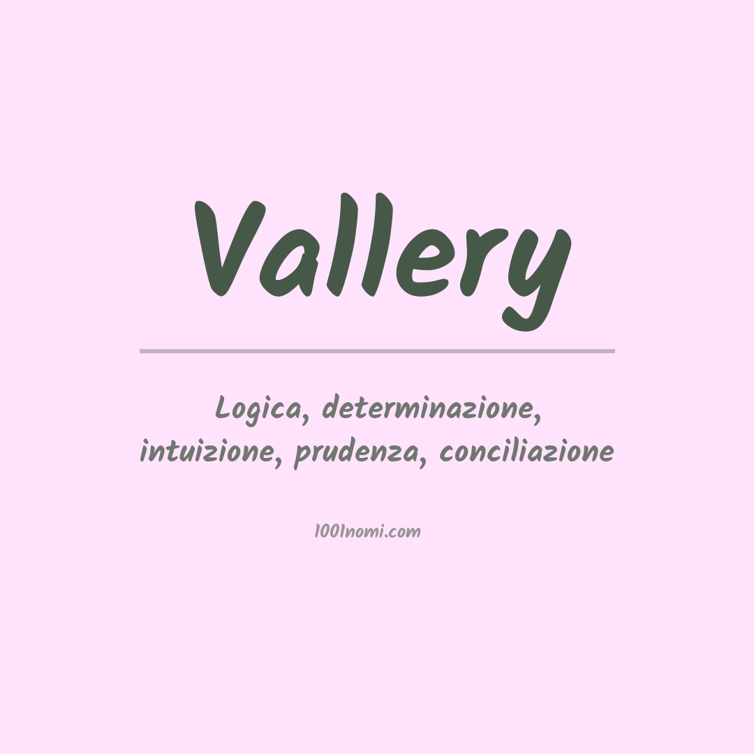 Significato del nome Vallery
