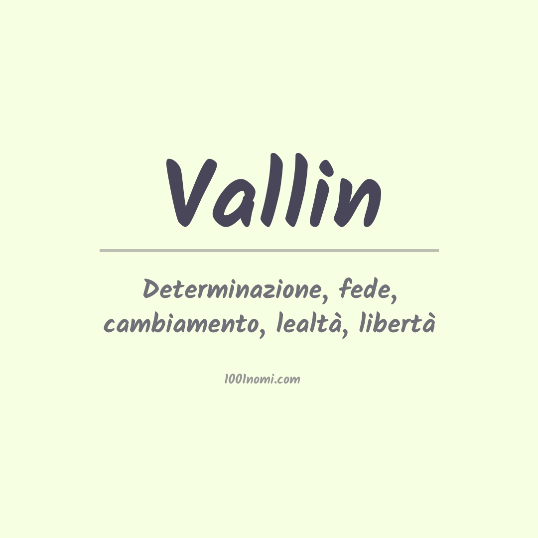 Significato del nome Vallin