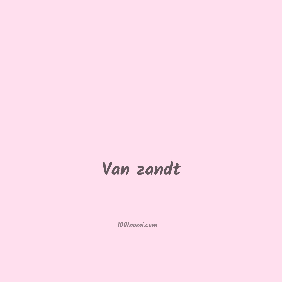Van zandt in cinese