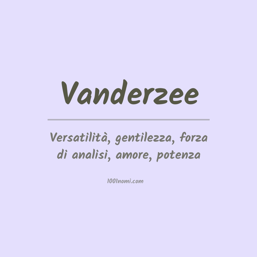 Significato del nome Vanderzee
