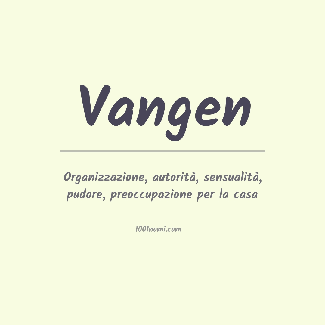 Significato del nome Vangen