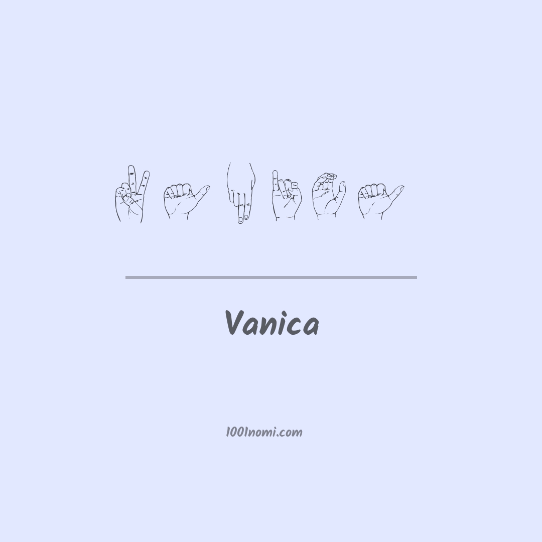 Vanica nella lingua dei segni Vanica nella lingua dei segni