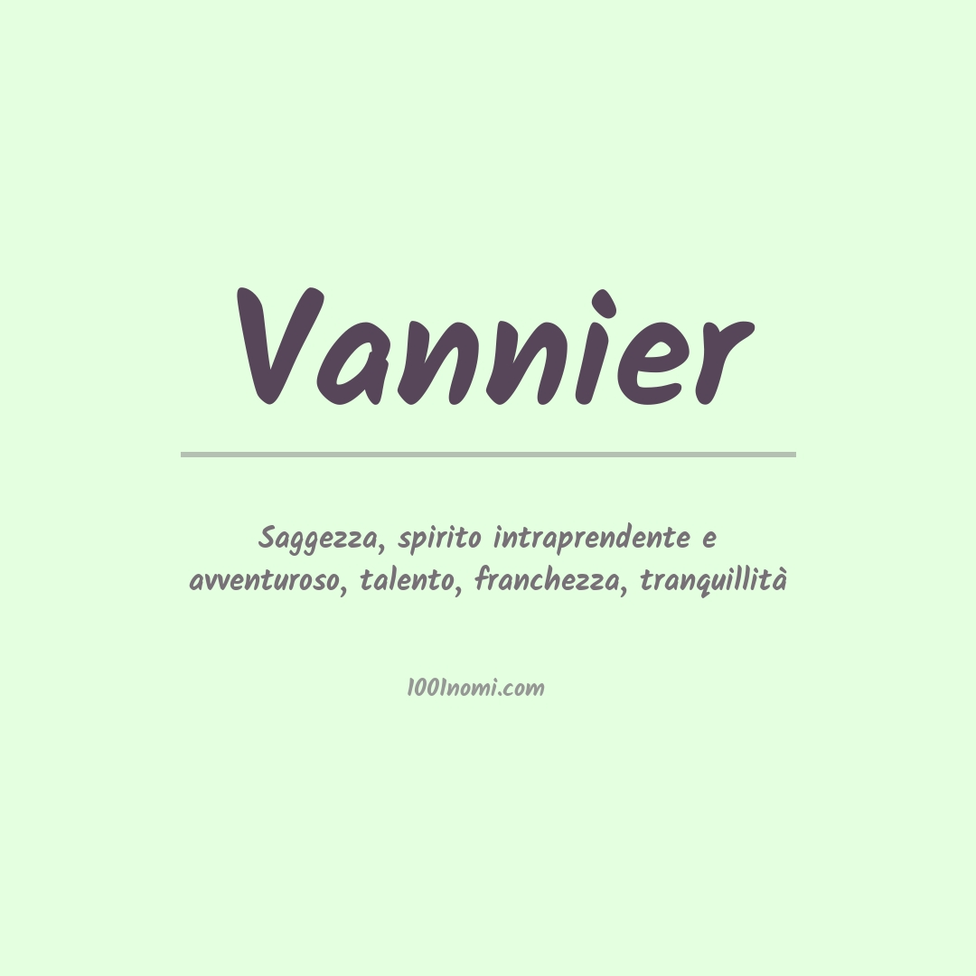 Significato del nome Vannier