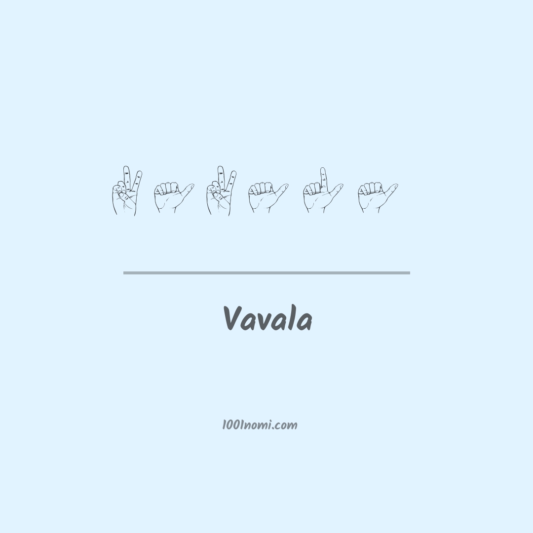 Vavala nella lingua dei segni Vavala nella lingua dei segni