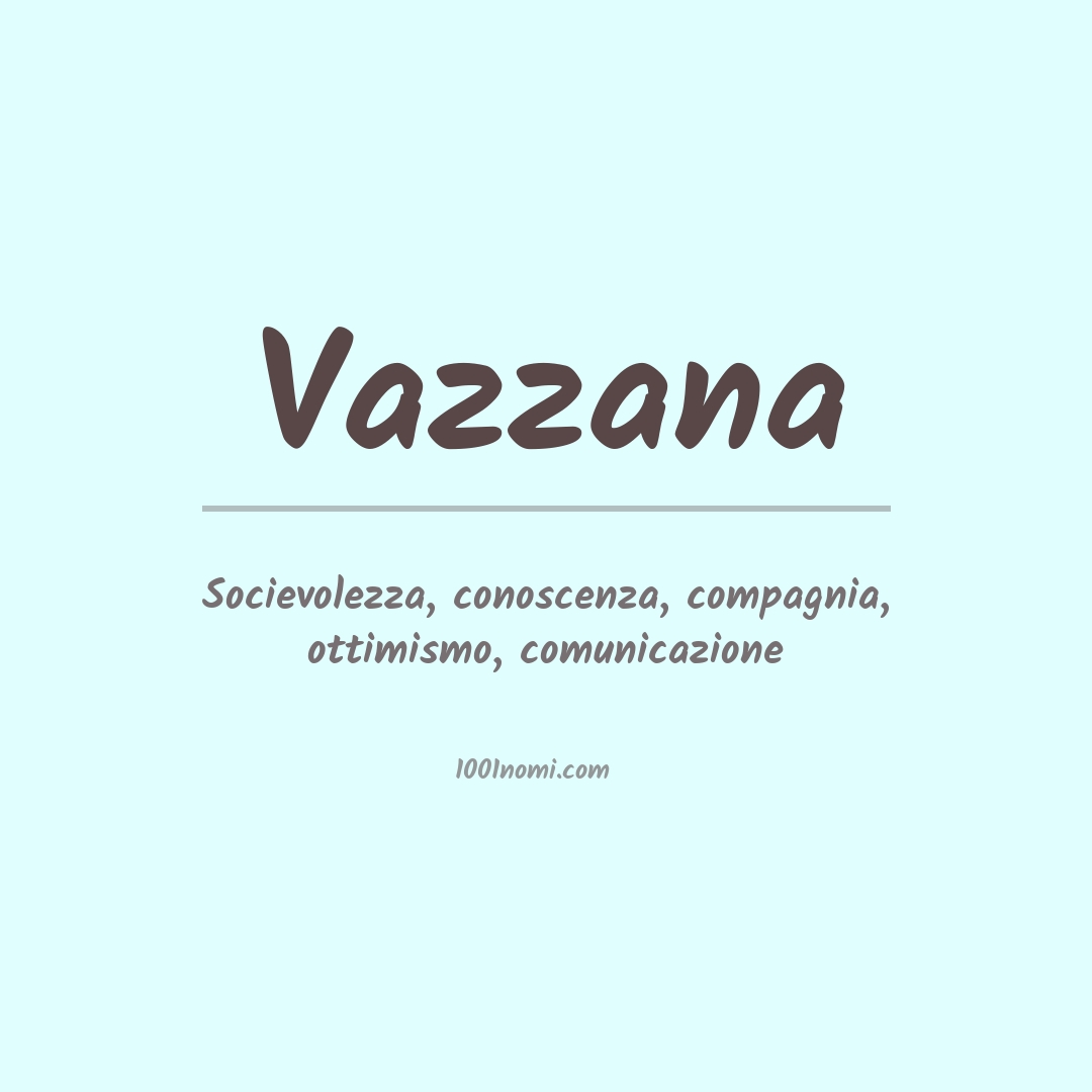 Significato del nome Vazzana