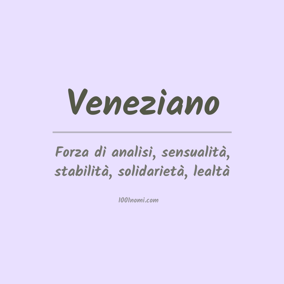 Significato del nome Veneziano