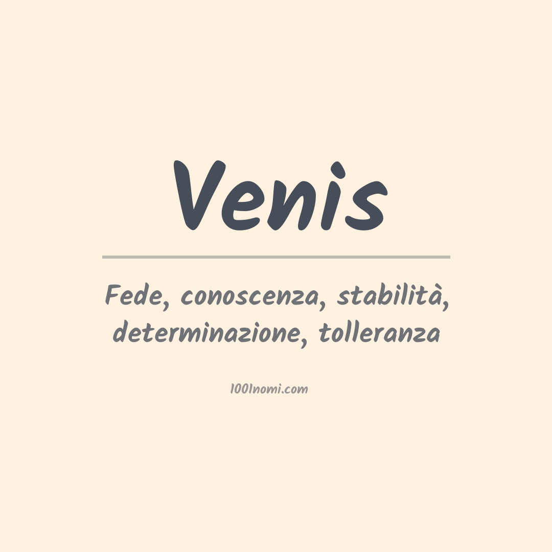 Significato del nome Venis