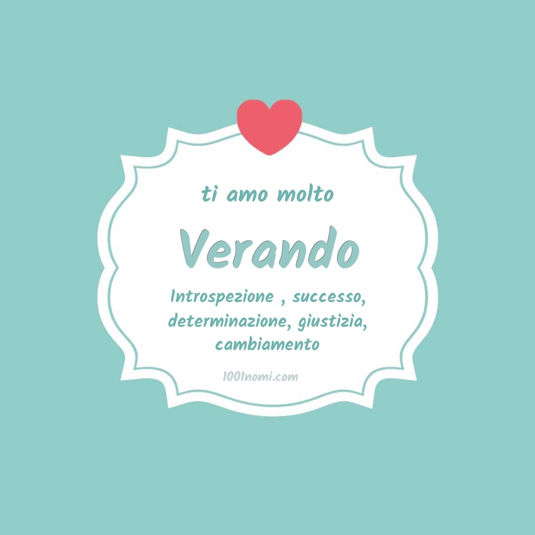 ti amo molto Verando Ti amo molto Verando