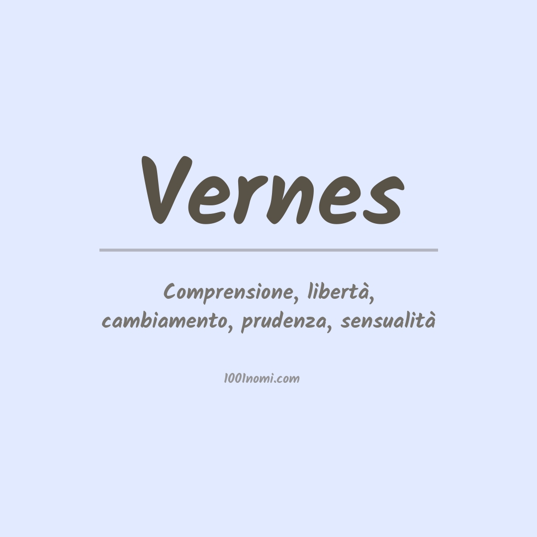 Significato del nome Vernes Significato del nome Vernes