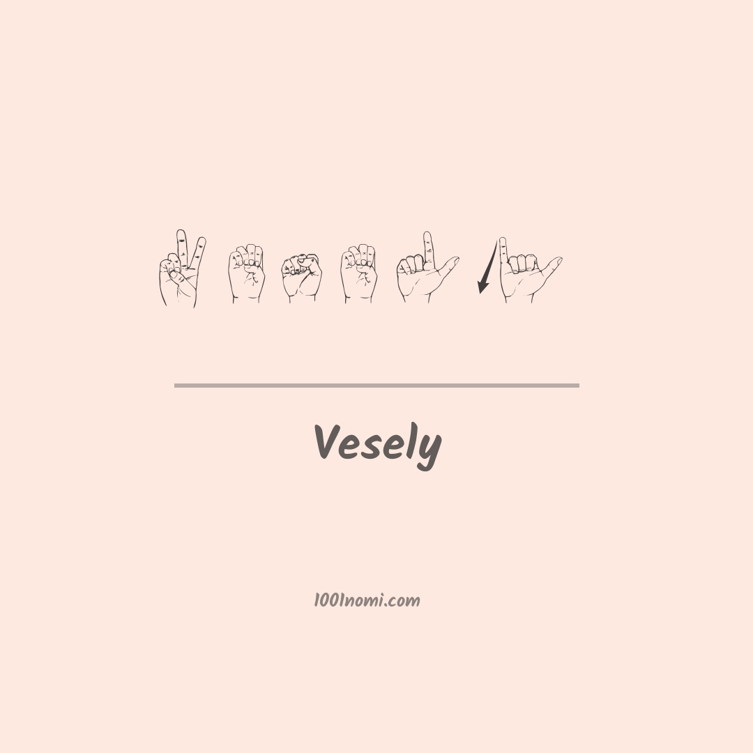 Vesely nella lingua dei segni Vesely nella lingua dei segni