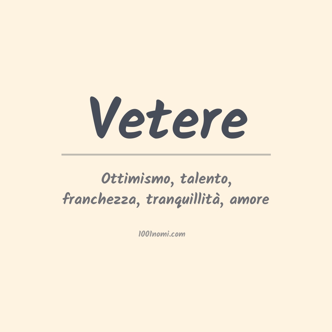 Significato del nome Vetere