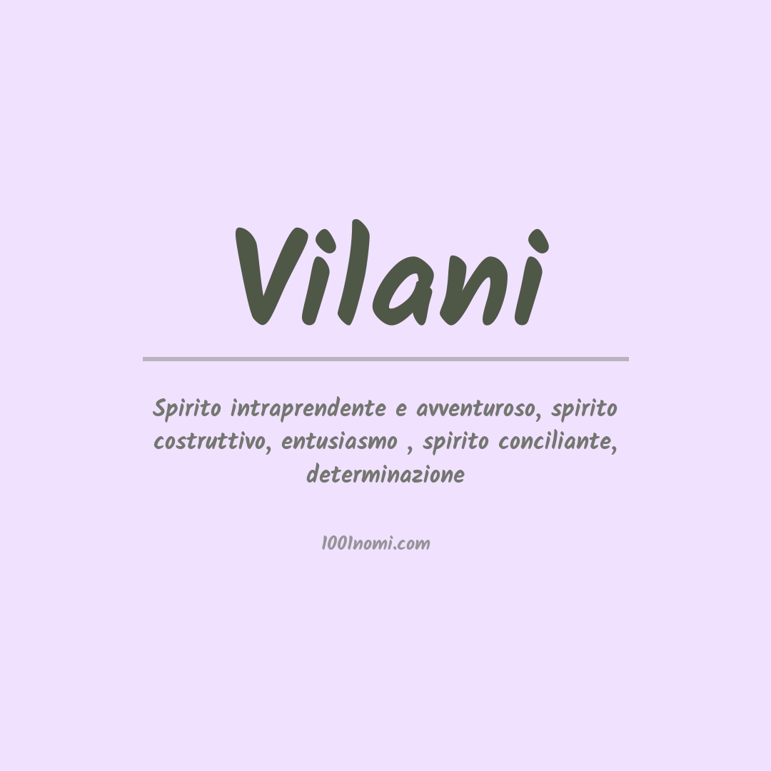 Significato del nome Vilani Significato del nome Vilani
