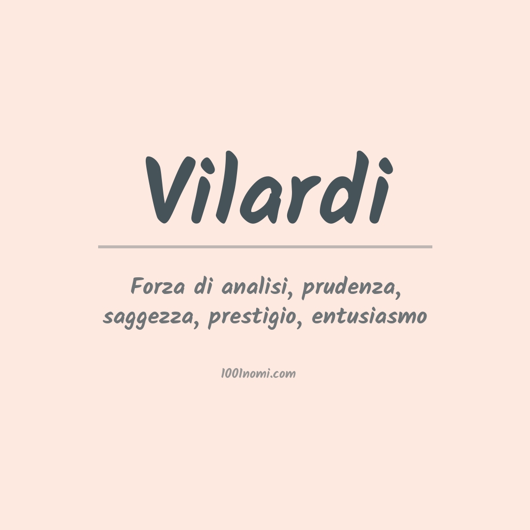 Significato del nome Vilardi