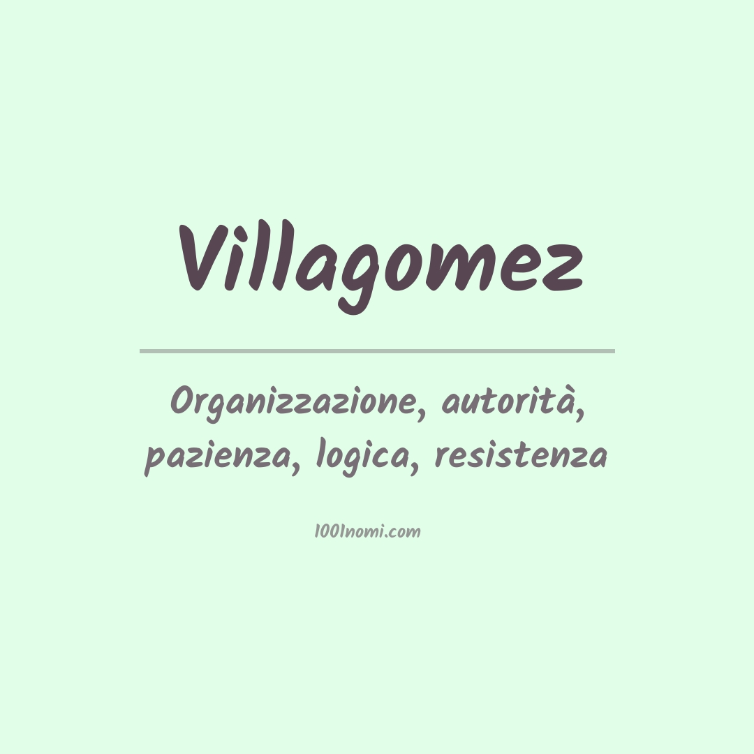 Significato del nome Villagomez