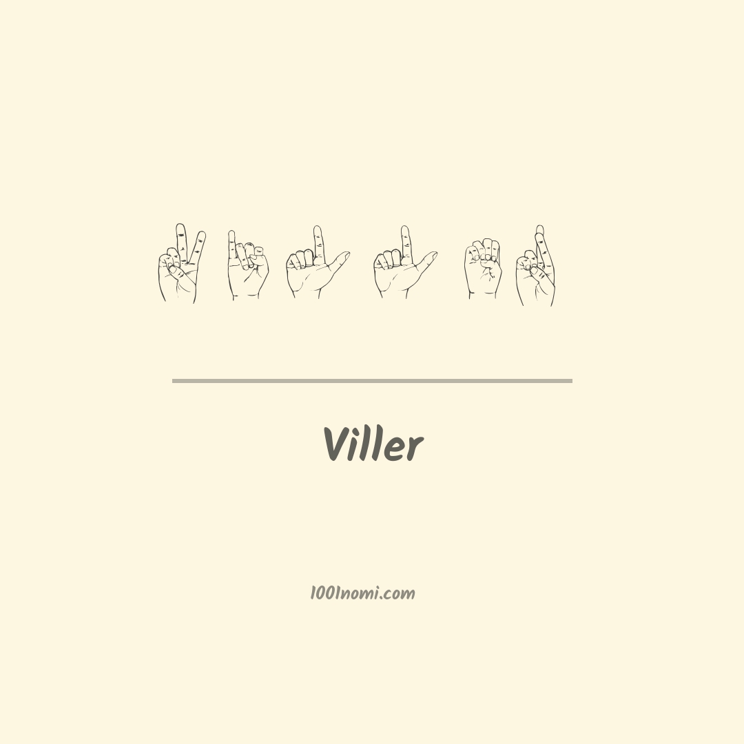 Viller nella lingua dei segni Viller nella lingua dei segni
