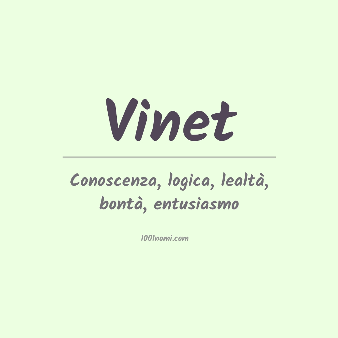 Significato del nome Vinet