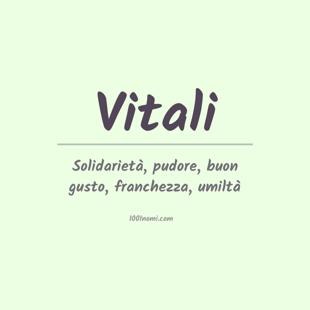 Significato del nome Vitali