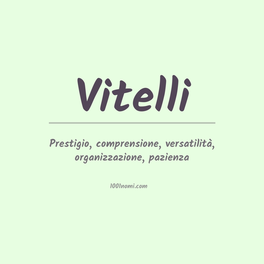 Significato del nome Vitelli