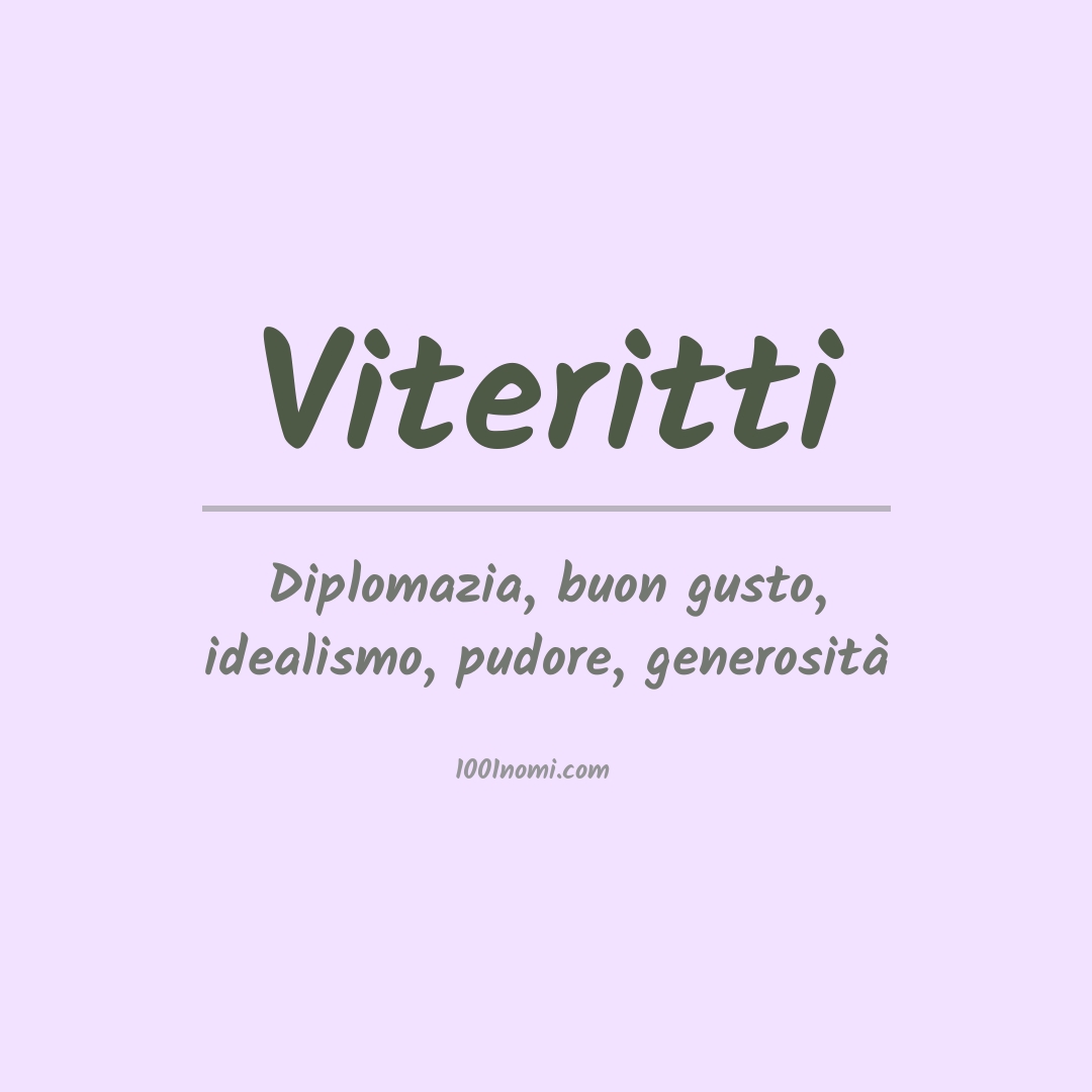 Significato del nome Viteritti Significato del nome Viteritti